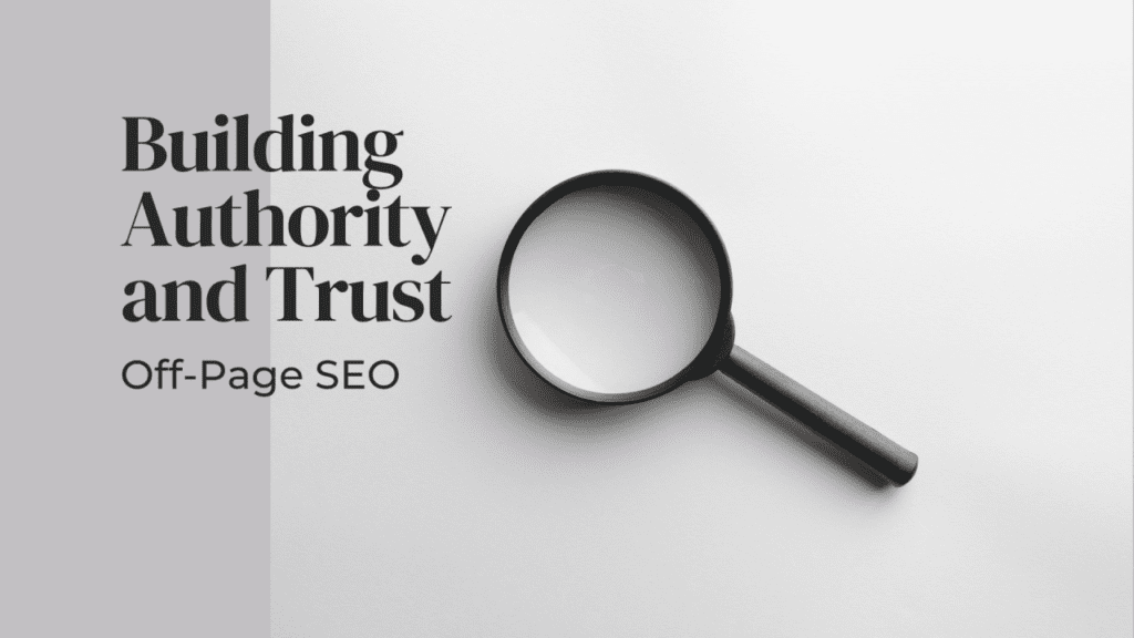 Off-Page SEO: Building Authority